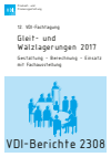  VDI Wissensforum GmbH - Gleit- und Wälzlagerungen 2017