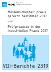  VDI Wissensforum GmbH - Messunsicherheit praxisgerecht bestimmen 2017 und Prüfprozesse in der industriellen Praxis 2017
