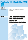 Gustav-Erich Rosemeier - Zum deterministischen und stochastischen Effekt des Materie-Energie-Feldes