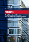 Frank Stollhoff, Eva Reininghaus - VOB/B - Projekthandbuch für das Asset- und Gebäudemanagement.
