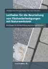 Arbeitskreis »Beurteilungsgrundlagen Farb-/Textur Naturstein« - Leitfaden für die Beurteilung von Flächenbefestigungen mit Naturwerkstein