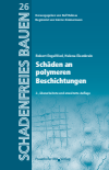 Robert Engelfried, Helena Eisenkrein - Schäden an polymeren Beschichtungen.