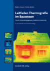 Nabil A. Fouad, Torsten Richter - Leitfaden Thermografie im Bauwesen.
