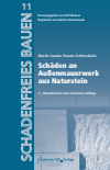 Martin Sauder, Renate Schloenbach - Schäden an Außenmauerwerk aus Naturstein.
