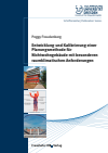 Peggy Freudenberg - Entwicklung und Kalibrierung einer Planungsmethode für Nichtwohngebäude mit besonderen raumklimatischen Anforderungen.
