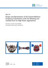 Siqi Lin - Design and Optimization of Oil-Cooled Medium-Frequency Transformers with Foil Winding and Toroidal Core for High Power Applications