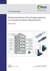 Tim Brockmöller - Rechnerunterstützte Entwicklungsumgebung zur Gestaltung hybrider Massivbauteile