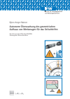 Björn-Holger Rahner - Autonome Überwachung des geometrischen Aufbaus von Werkzeugen für das Seilschleifen