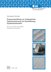 Christopher Schmidt - Prozessentwicklung zur tribologischen Funktionalisierung von Nutzfahrzeug-Zylinderlaufbuchsen